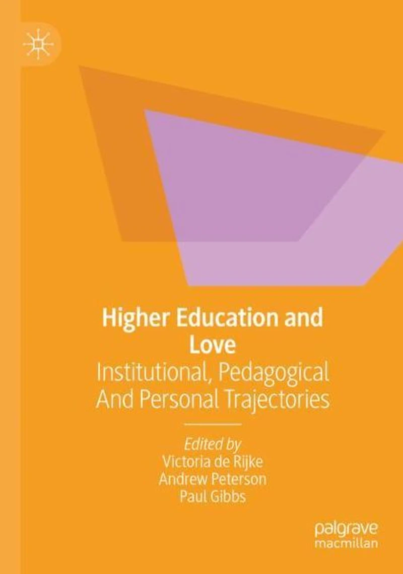 Higher Education and Love: Institutional, Pedagogical Personal Trajectories