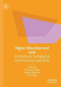 Higher Education and Love: Institutional, Pedagogical Personal Trajectories