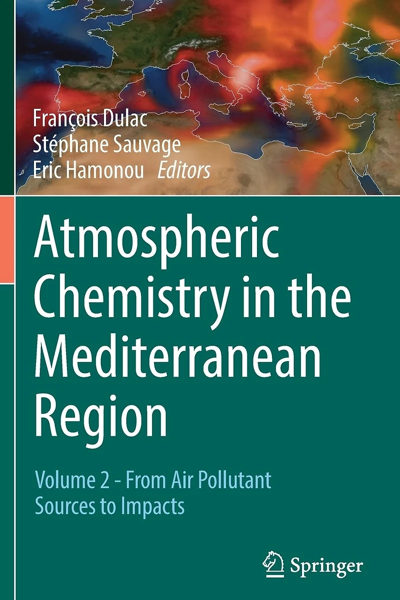 Atmospheric Chemistry the Mediterranean Region: Volume 2 - From Air Pollutant Sources to Impacts