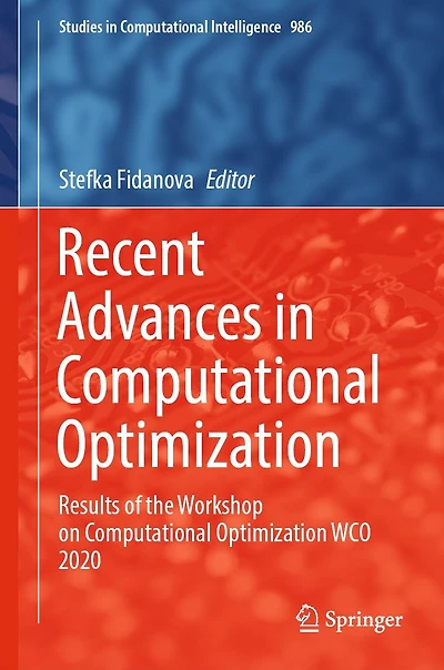 Recent Advances Computational Optimization: Results of the Workshop on Optimization WCO 2020