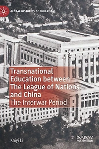 Transnational Education between The League of Nations and China: Interwar Period