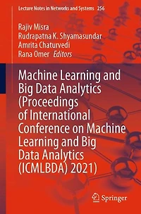 Machine Learning and Big Data Analytics (Proceedings of International Conference on (ICMLBDA) 2021)