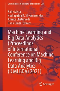 Machine Learning and Big Data Analytics (Proceedings of International Conference on (ICMLBDA) 2021)