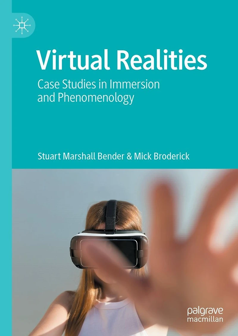 Virtual Realities: Case Studies Immersion and Phenomenology