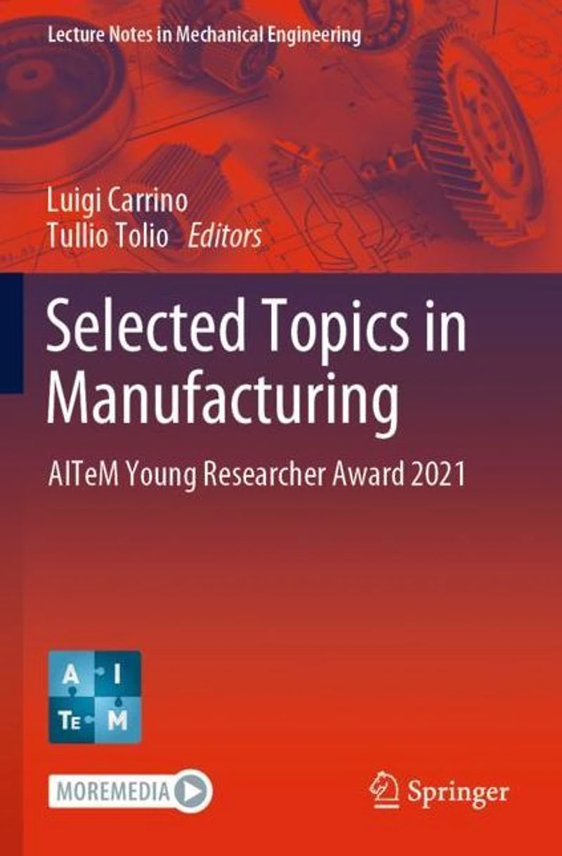 Selected Topics Manufacturing: AITeM Young Researcher Award 2021