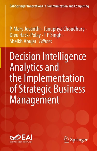 Decision Intelligence Analytics and the Implementation of Strategic Business Management