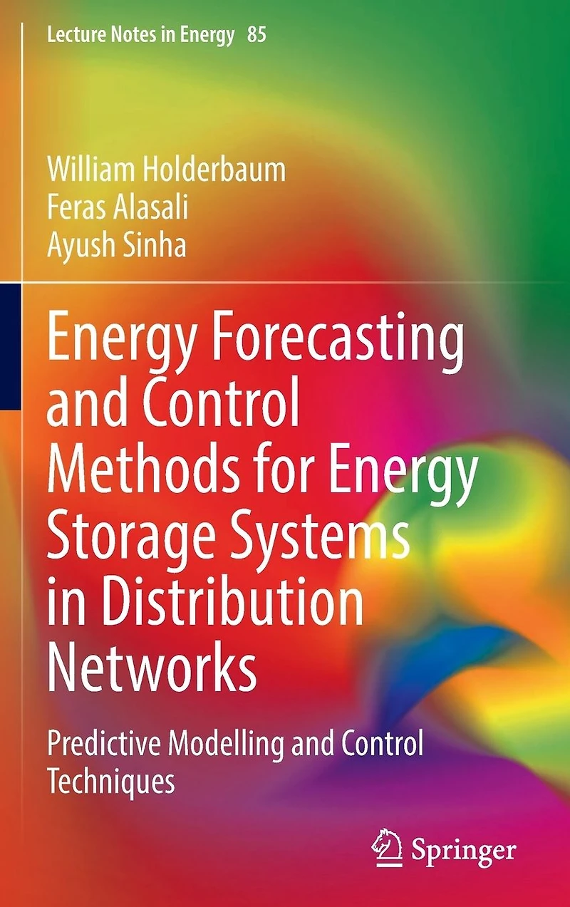 Energy Forecasting and Control Methods for Storage Systems Distribution Networks: Predictive Modelling Techniques
