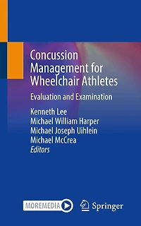 Concussion Management for Wheelchair Athletes: Evaluation and Examination
