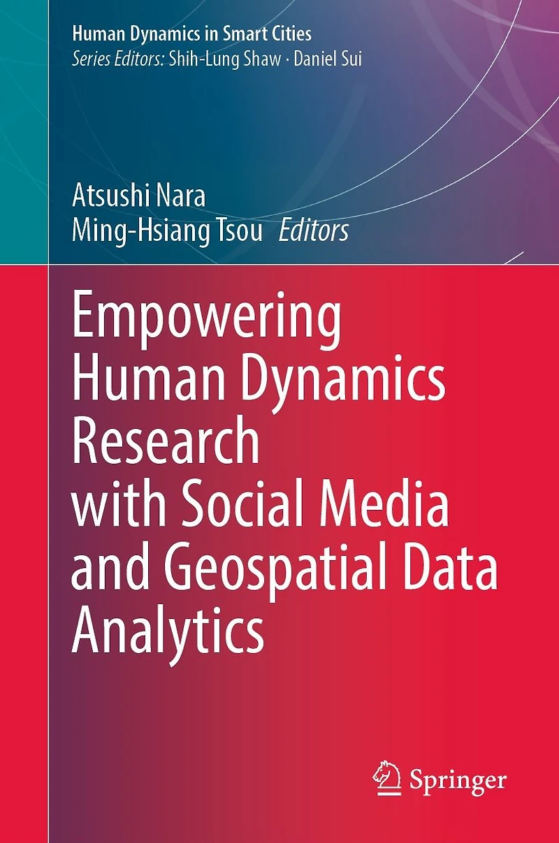 Empowering Human Dynamics Research with Social Media and Geospatial Data Analytics