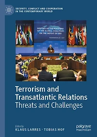 Terrorism and Transatlantic Relations: Threats Challenges