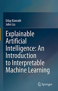 Explainable Artificial Intelligence: An Introduction to Interpretable Machine Learning