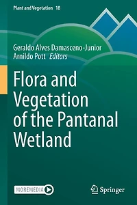Flora and Vegetation of the Pantanal Wetland