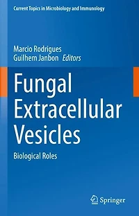 Fungal Extracellular Vesicles: Biological Roles