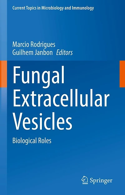 Fungal Extracellular Vesicles: Biological Roles