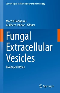 Fungal Extracellular Vesicles: Biological Roles