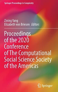 Proceedings of the 2020 Conference Computational Social Science Society Americas