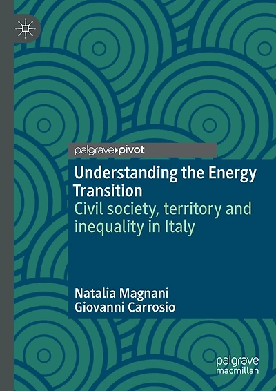 Understanding the Energy Transition: Civil society, territory and inequality Italy