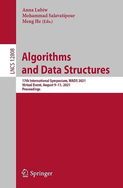 Algorithms and Data Structures: 17th International Symposium, WADS 2021, Virtual Event, August 9-11, Proceedings