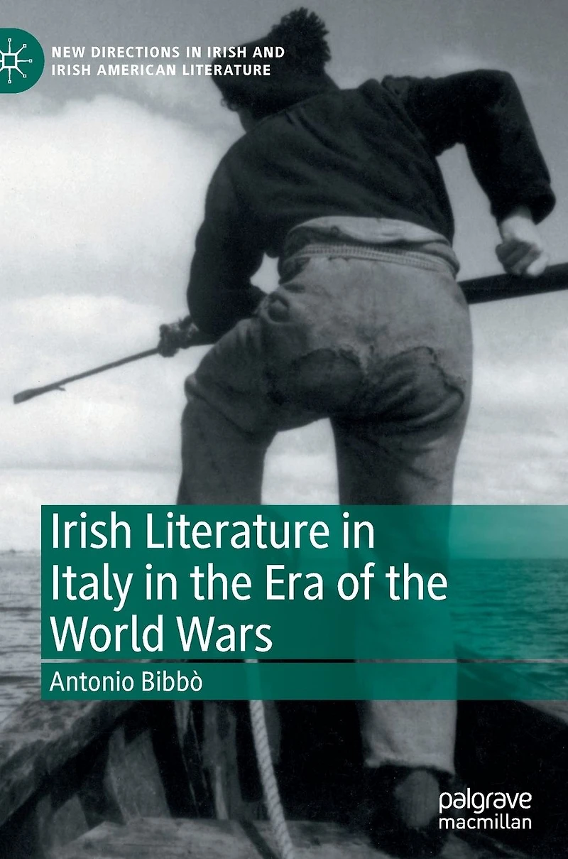 Irish Literature Italy the Era of World Wars
