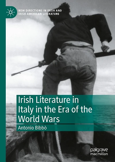 Irish Literature Italy the Era of World Wars