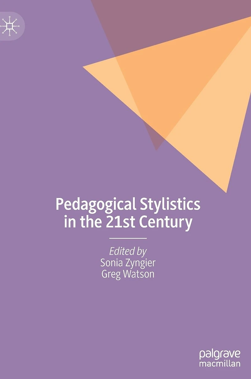 Pedagogical Stylistics the 21st Century