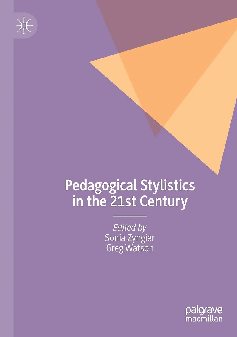 Pedagogical Stylistics the 21st Century