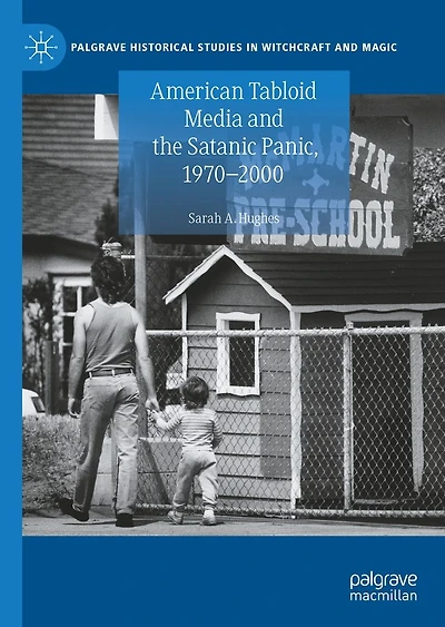 American Tabloid Media and the Satanic Panic, 1970-2000