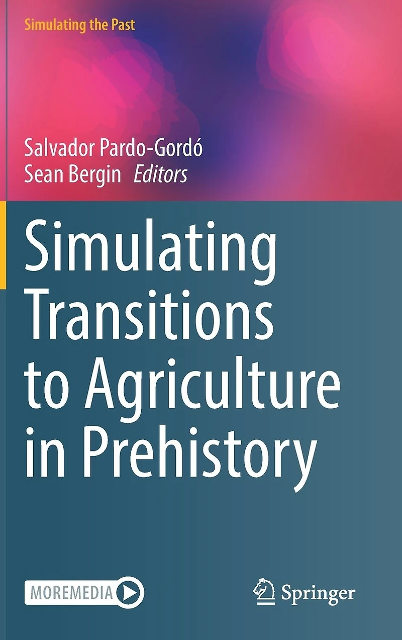 Simulating Transitions to Agriculture Prehistory