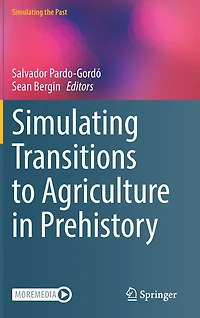 Simulating Transitions to Agriculture Prehistory