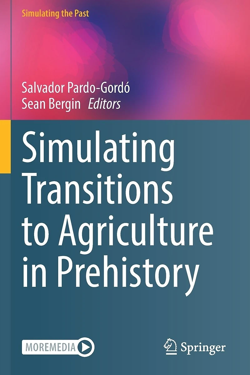 Simulating Transitions to Agriculture Prehistory