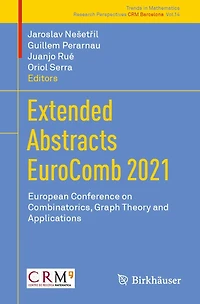 Extended Abstracts EuroComb 2021: European Conference on Combinatorics, Graph Theory and Applications