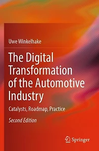 the Digital Transformation of Automotive Industry: Catalysts, Roadmap, Practice