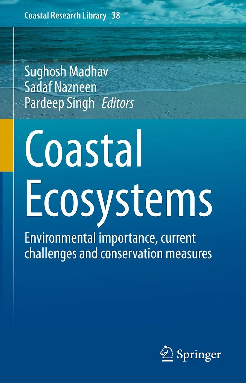 Coastal Ecosystems: Environmental importance, current challenges and conservation measures