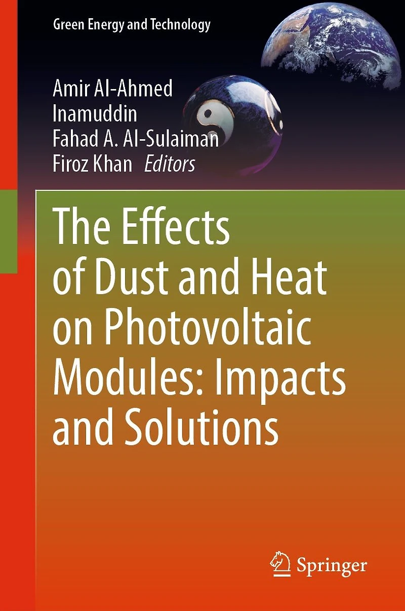 The Effects of Dust and Heat on Photovoltaic Modules: Impacts Solutions
