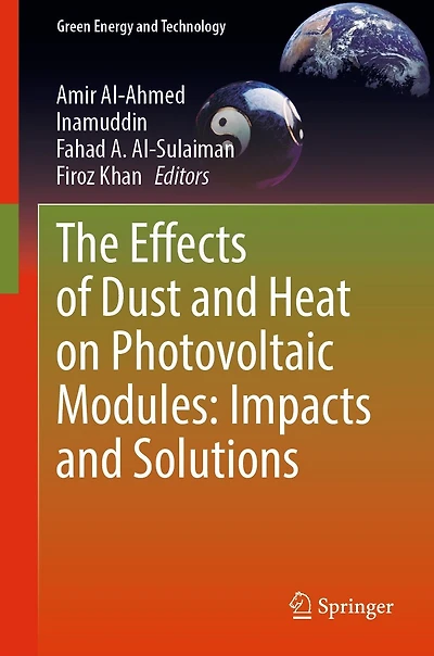 The Effects of Dust and Heat on Photovoltaic Modules: Impacts Solutions