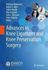 Advances Knee Ligament and Preservation Surgery
