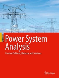Power System Analysis: Practice Problems, Methods, and Solutions