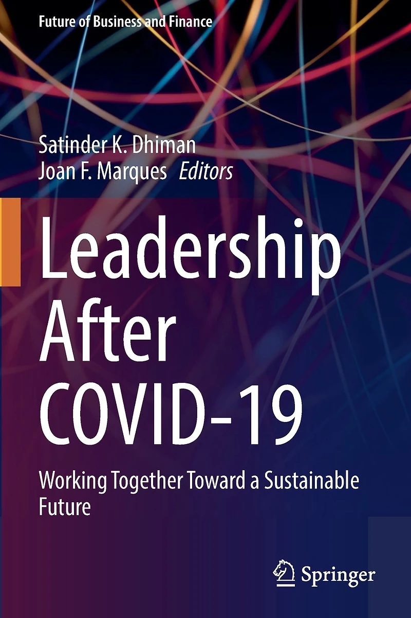 Leadership after COVID-19: Working Together Toward a Sustainable Future