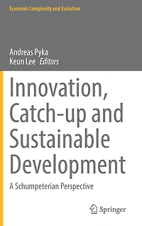 Innovation, Catch-up and Sustainable Development: A Schumpeterian Perspective