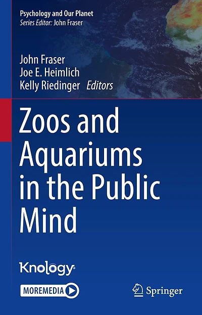 Zoos and Aquariums the Public Mind