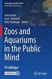 Zoos and Aquariums the Public Mind