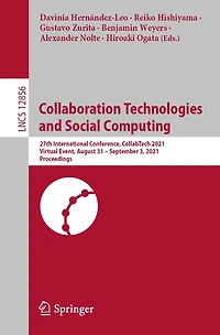 Collaboration Technologies and Social Computing: 27th International Conference, CollabTech 2021, Virtual Event, August 31 - September 3, 2021, Proceedings