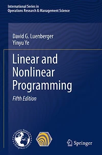 Linear and Nonlinear Programming: Second Edition
