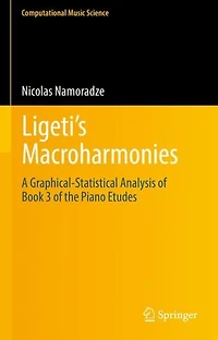 Ligeti's Macroharmonies: A Graphical-Statistical Analysis of Book 3 the Piano Etudes