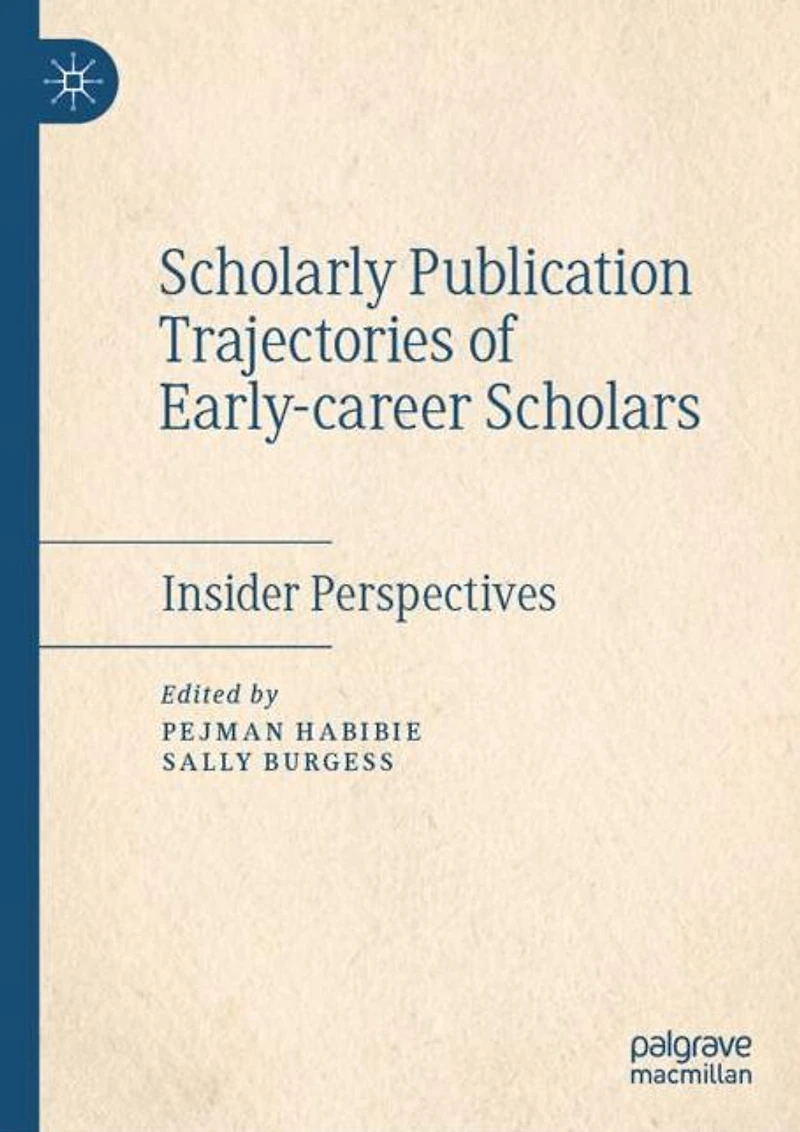 Scholarly Publication Trajectories of Early-career Scholars: Insider Perspectives