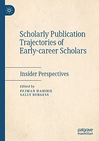 Scholarly Publication Trajectories of Early-career Scholars: Insider Perspectives