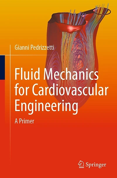 Fluid Mechanics for Cardiovascular Engineering: A Primer