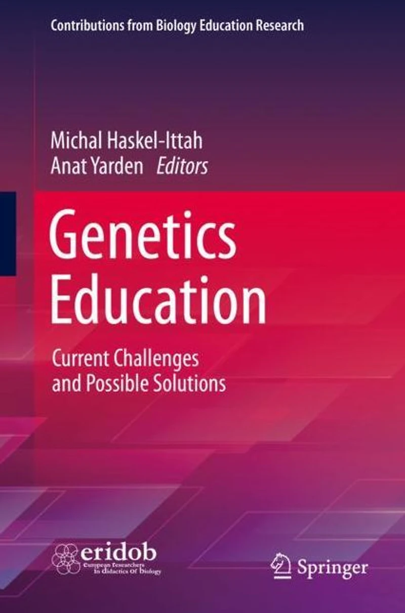 Genetics Education: Current Challenges and Possible Solutions