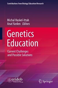 Genetics Education: Current Challenges and Possible Solutions