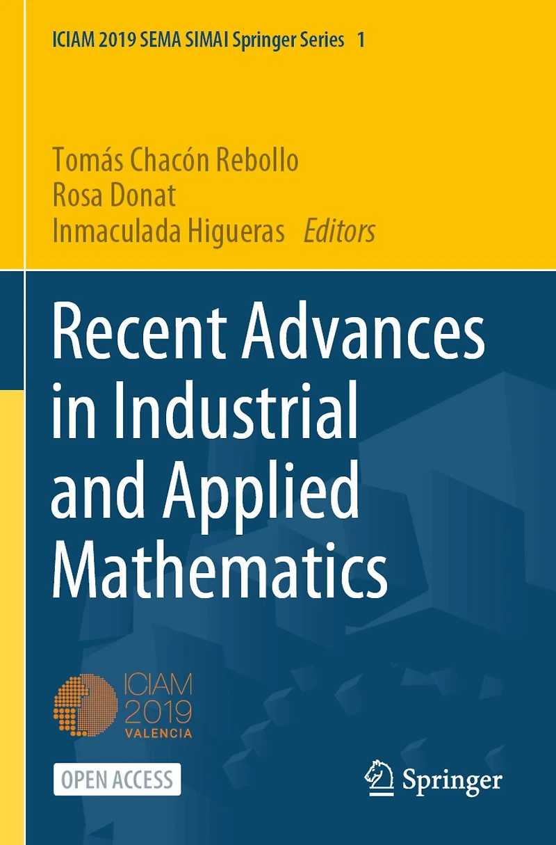 Recent Advances Industrial and Applied Mathematics